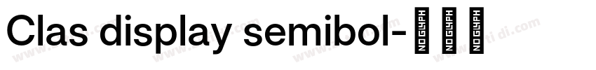 Clas display semibol字体转换 Clas display semibol字体转换
